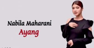 Lirik Lagu dan Chord Gitar Ayang Nabila Maharani