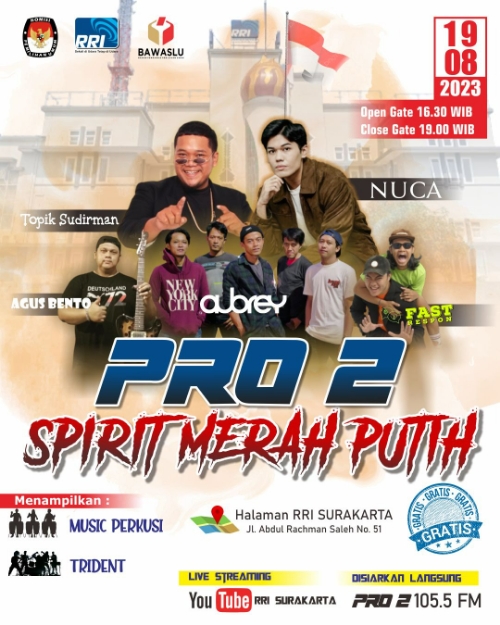 Konser Kebangsaan “Pro2 Spirit Merah Putih”